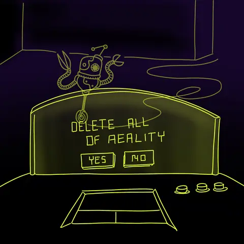 Neon line robot at a screen reading Delete all of reality, yes or no